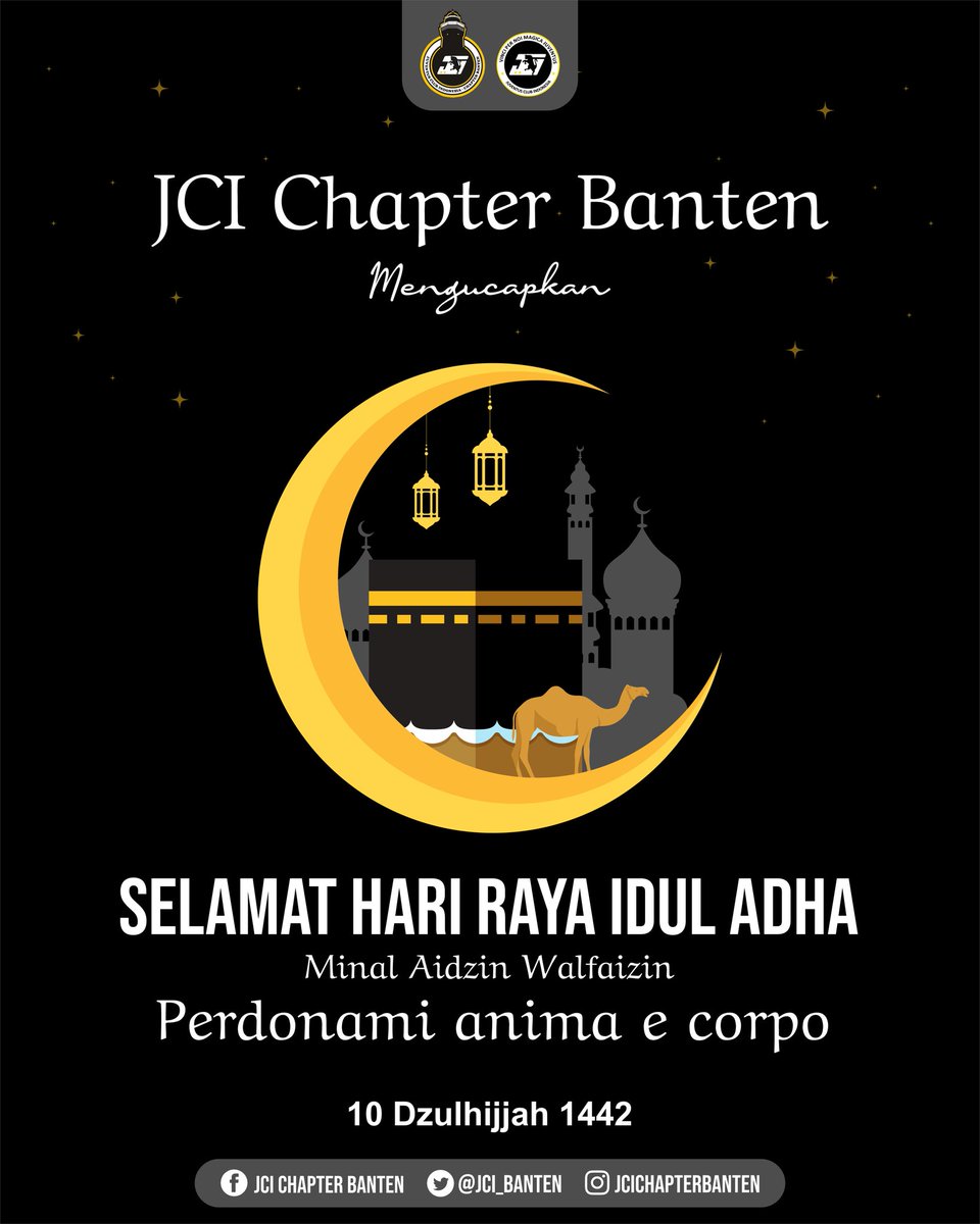 JCI Chapter Banten mengucapkan selamat hari raya Idul Adha 1442 H untuk umat muslim se-dunia 🐏🐄🐪

#jcichapterbanten
#JuventusClubIndonesia
#IdulAdha2021 
#IdulAdhaDiRumah 
#IdulQurban
#IndonesiaBebasCovid