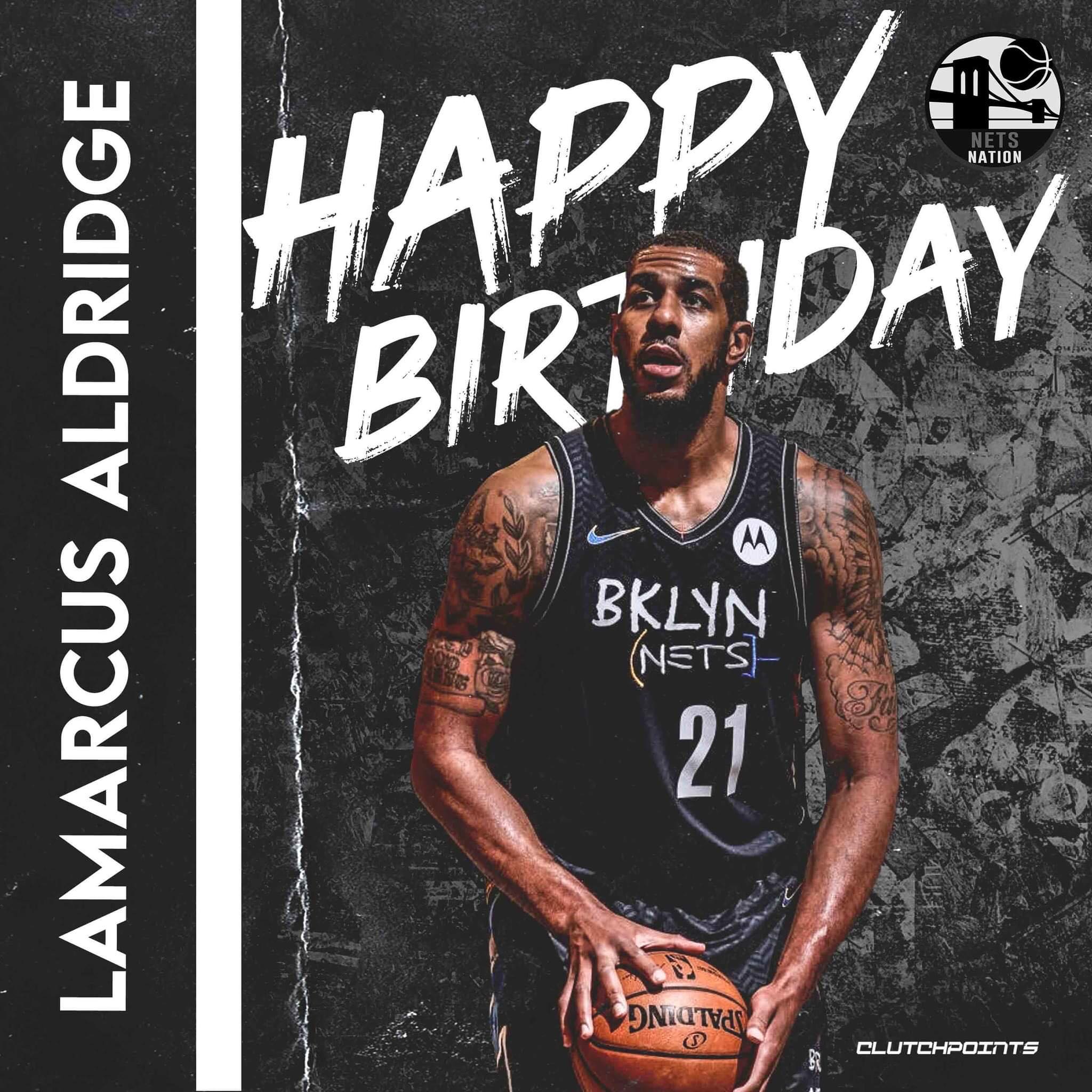 Join Nets Nation in wishing former 7x All-Star, LaMarcus Aldridge, a happy 36th birthday!  