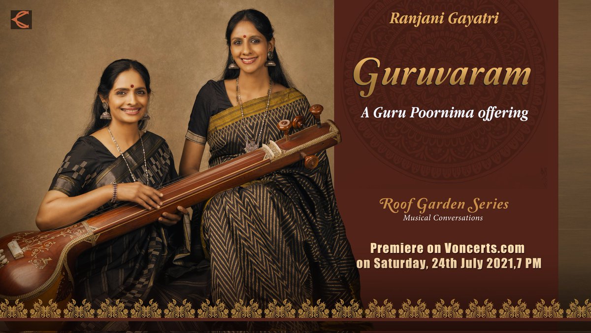 ranjanigayatri's tweet photo. Delighted to announce our upcoming concert premiere on the occasion of Guru Poornima on Sat 24 July at 7 PM IST. After a long time, we're back in our most favourite Roof Garden with "Guruvaram". Do join us on @voncerts https://t.co/UmCvb4bs1p 
#RoofGardenSeries https://t.co/Lpwr3dyz2o