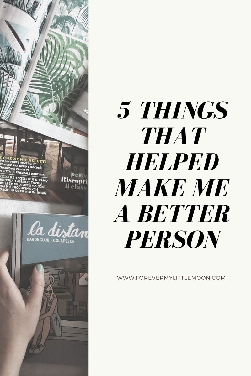 5 Things That Helped Make Me A Better Person 👇 forevermylittlemoon.com/2021/07/Things… *** #blogger #lifestyle #LifeLessons @CreatorsClan #CreatorsClan @PompeyBloggers @sincerelyessie @TeacupClub_ #TeacupClub @ThePinkPAGES_ @wakeup_blog @BloggersVP #BloggersViewpoint