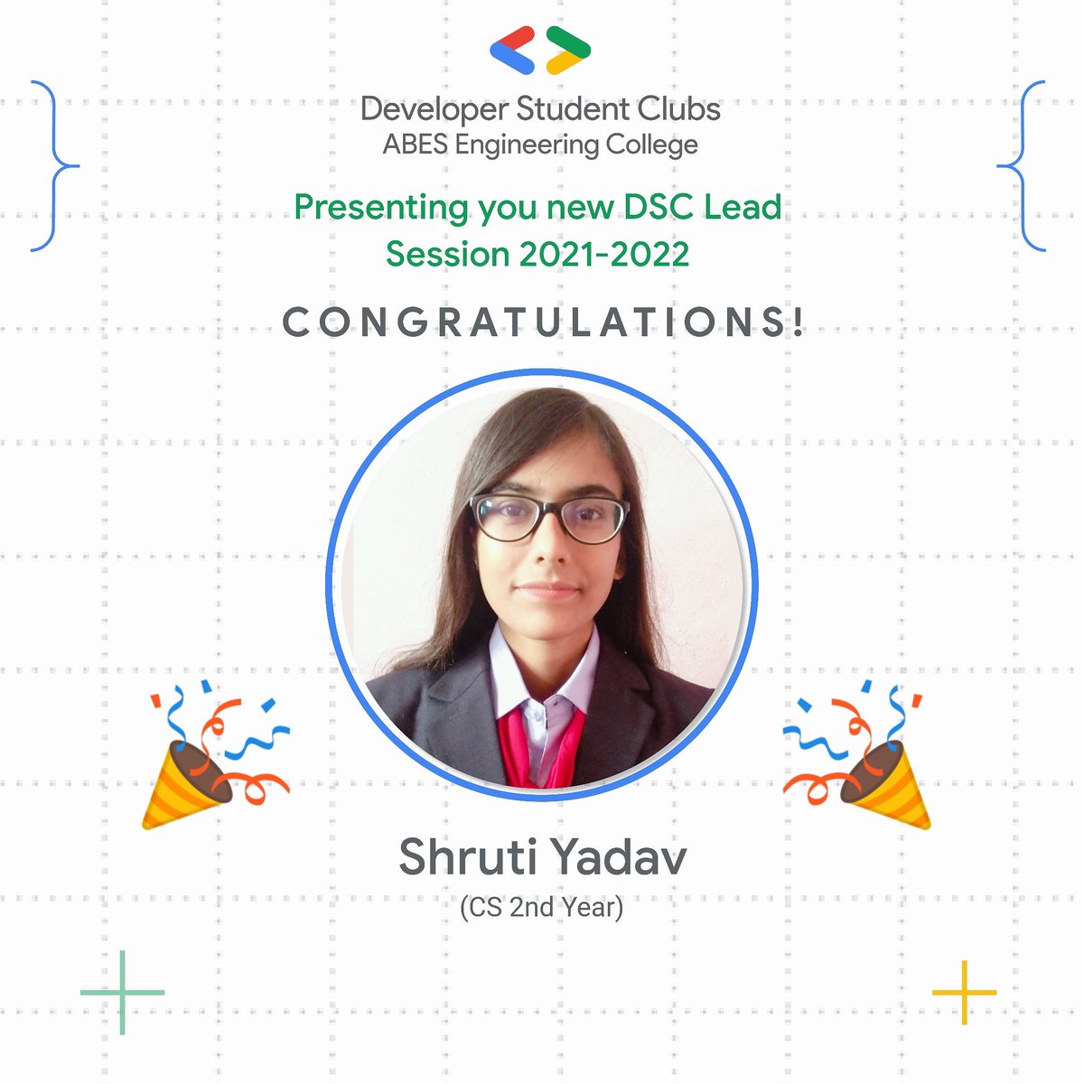 dsc_abesec's tweet photo. It is our great pleasure that we announce Shruti Yadav as our new lead at Google Developer Student's Club - ABESEC. 
Shruti has been an in valuable contributor and an active member of our community. 
We wish her success in taking the club to better heights. https://t.co/FzS1lnFyDj