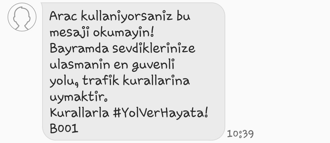 Su mesaji araba kullanirken atsaniz meraktan okurum aq bu nasil başlangıç