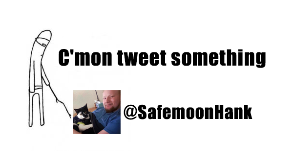 SafemoonWarrior's tweet photo. #SAFEMOON 
C’mon Hank tweet something. https://t.co/R5KLGPVH7X