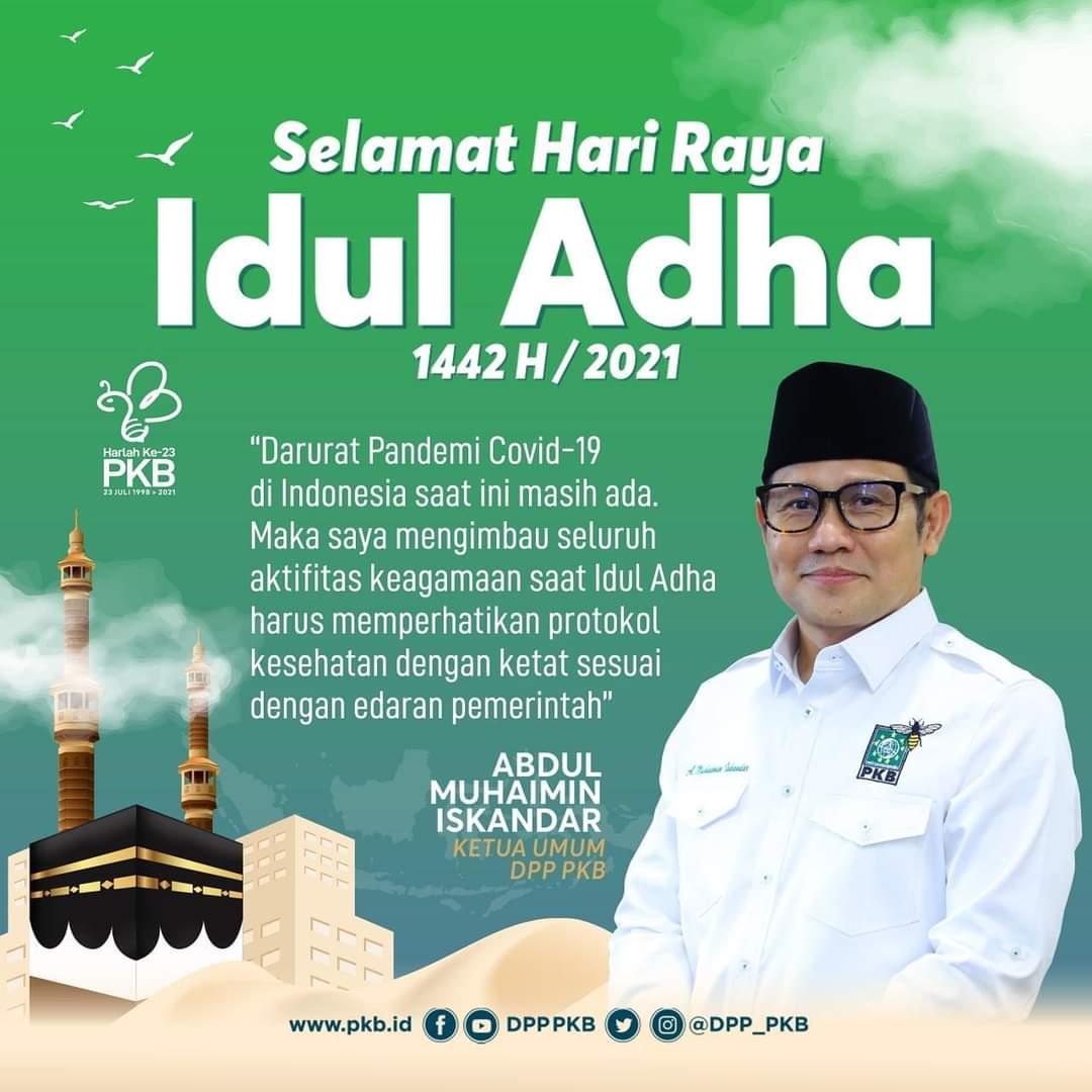 BasriDamis's tweet photo. Selamat Hari Raya Idul Adha 1442 H/2021 M.

#IdulAdha1442H 
#IdulAdha2021 
#IduladhaDiRumah 
#Harlah23PKB https://t.co/QhXp19C5Cu