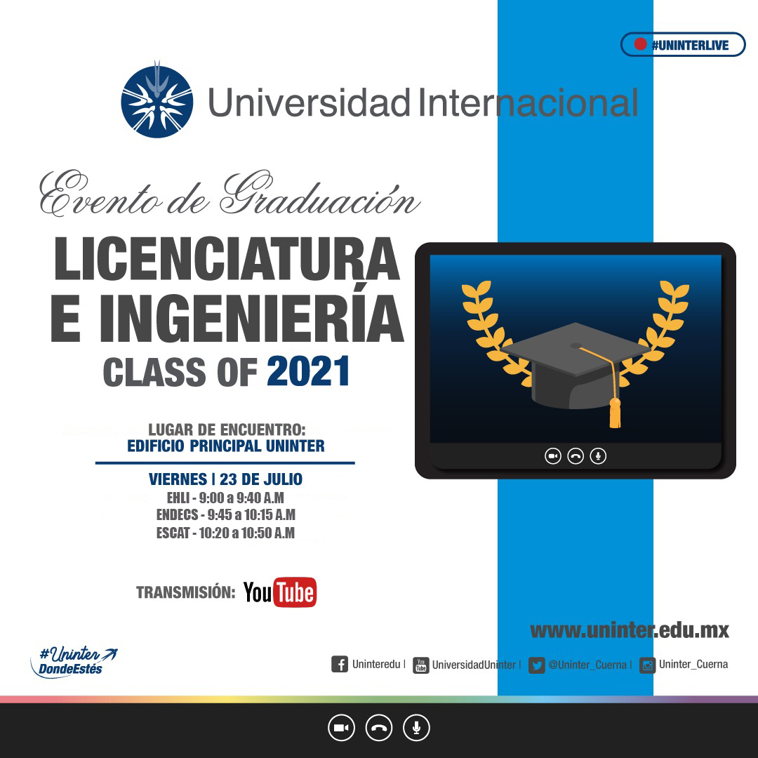 Uninter_Cuerna's tweet image. La Universidad Internacional  invita a toda la comunidad de Licenciaturas e Ingenierías a la Ceremonia de Graduación de la Generación 2017-2021 este viernes 23 de julio.🎓
Sigue la transmisión en: youtube.com/channel/UC3ATb…
#PromUninter
#UninterLive
#UninterDondeEstés