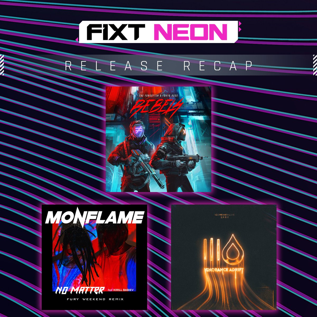 Last week was huge for our @fixtneon artists with our new rebranding! Check out these hot new releases from our @FiXT Neon artists on our @Spotify 'New Releases' playlist! @FuryWeekend, @Young_Medicine, @wrTheForgotten, @tokyoroseaudio open.spotify.com/playlist/5fpsx…