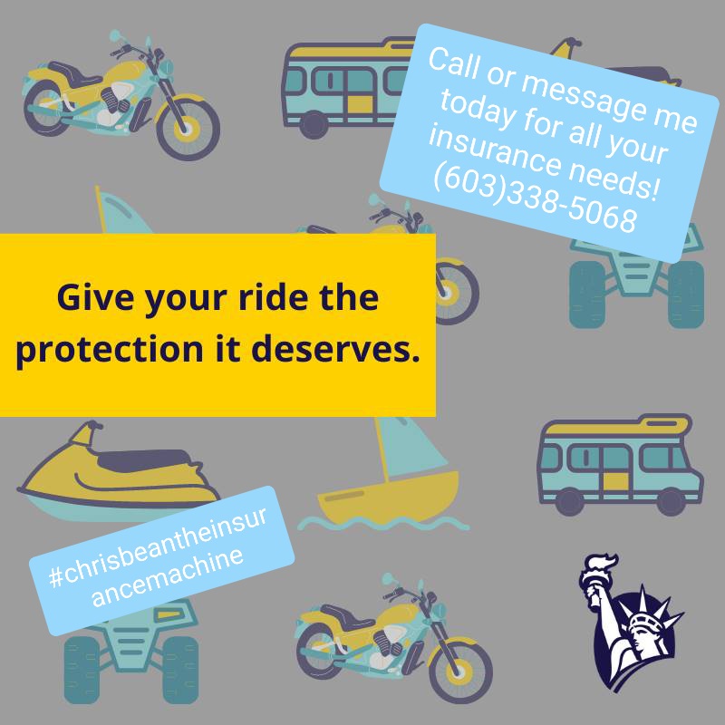 Call or message me today for all your insurance needs! (603)338-5068

Auto, Home, Renters, Life, ATV, Camper, Boat, Motorcycle

#ChrisBeantheInsuranceMachine #insuranceagent #newhampshire #vermont #supportlocal #autoinsurance #homeinsurance #rentersinsurance #lifeinsurance