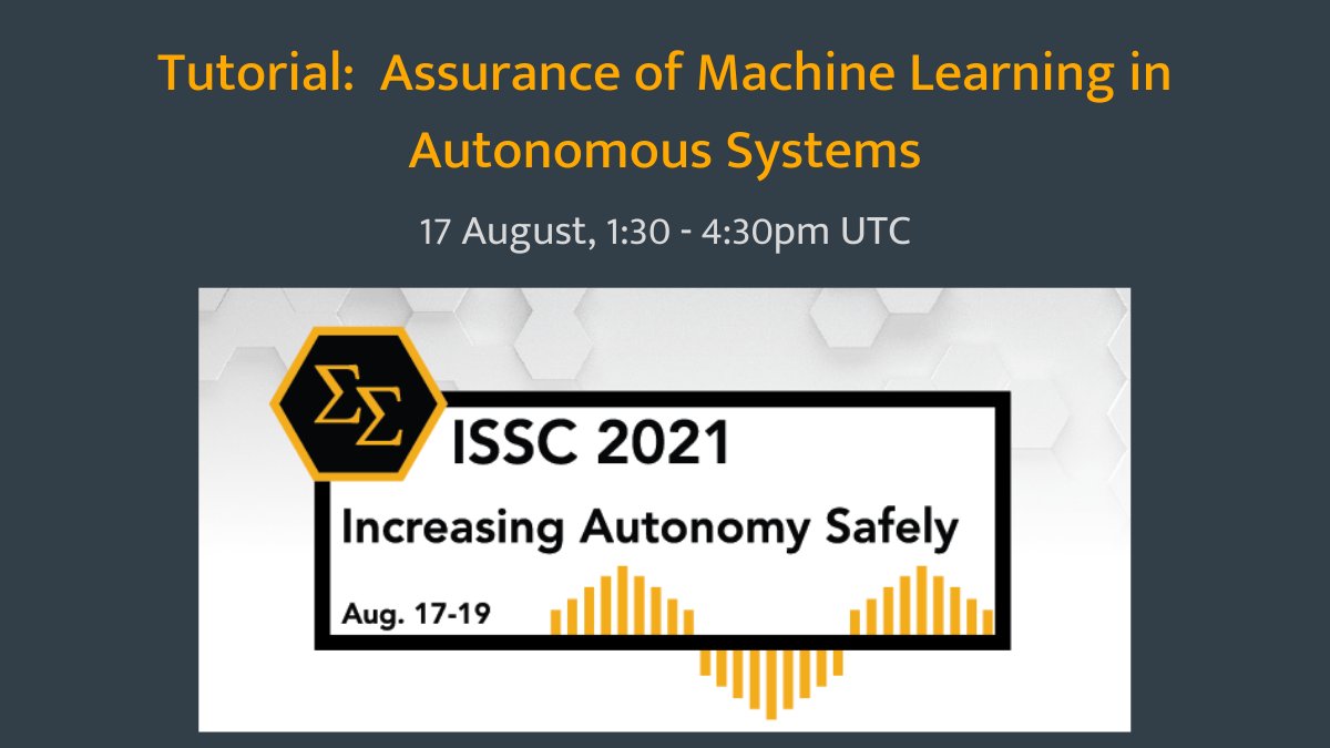 CfAA_York's tweet image. A great opportunity to find out more about our methodology for the assurance of #MachineLearning  in #autonomous systems. @rdhawkins @IHabli and Mark Nicholson are running a tutorial at #ISSC2021 @ISSSDirPub. Register: system-safety.org/page/annual-co… #AssuringAutonomy