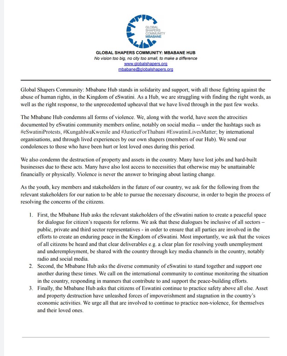 The Global Shapers Community, Mbabane Hub has been deeply saddened by the events that have unfolded in the past few weeks.
The Mbabane Hub urges the Key Stakeholders of eSwatini to have constructive dialogue that will aid in resolving the various concerns raised by citizens.