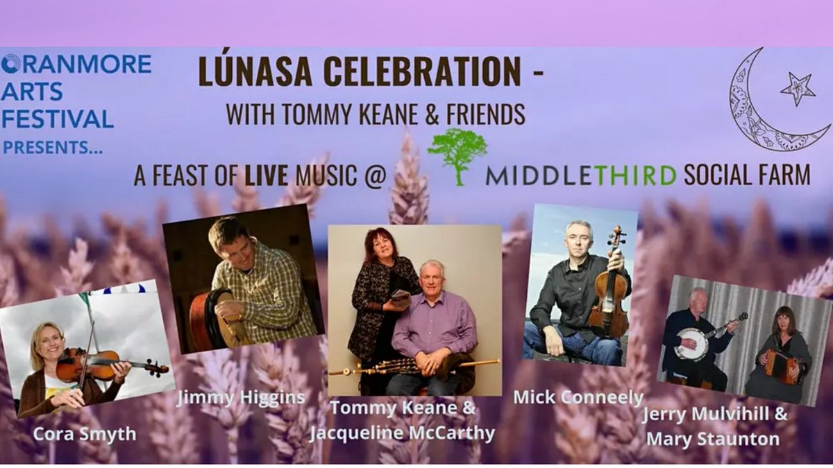 Middlethird Social Farm are celebrating Lúnasa,  Saturday 31st July Tommy Keane, Cora Smyth, Jimmy Higgins, Mick Conneely and Jerry Mulvihill &amp; Mary Staunton and Jacaqueline McCarthy &amp; Friends will be offering up Live Irish sounds! 
lunasacelebration.eventbrite.ie