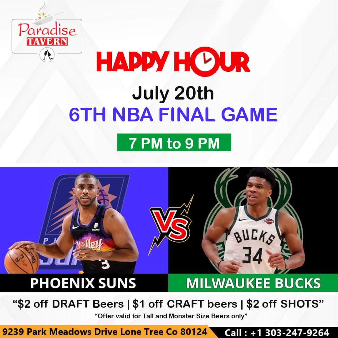 !! Happy Hour Special !!
“$2 off DRAFT Beers | $1 off CRAFT beers | $2 off SHOTS”
7 PM to 9 PM
On July 20 for the NBA Final Game !!
Paradise Tavern
9239 Park Meadows Dr 
Lone Tree CO 80124

#happyhours #beer #wine #NBAfinal #lonetee #drinks #cocktails #shots #tap