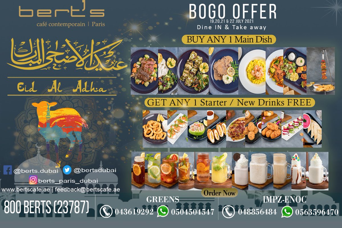 BOGO OFFER
Wishing you all a happy &amp; safe EID - Al-Adha.
On this auspicious occasion Bert's announces free starters with the main course ordered. This offer is valid for only Dine in &amp; Take away from the restaurant and not for the deliveries.
#EidAlAdha
#EidMubarak
#EidAlAdha2021