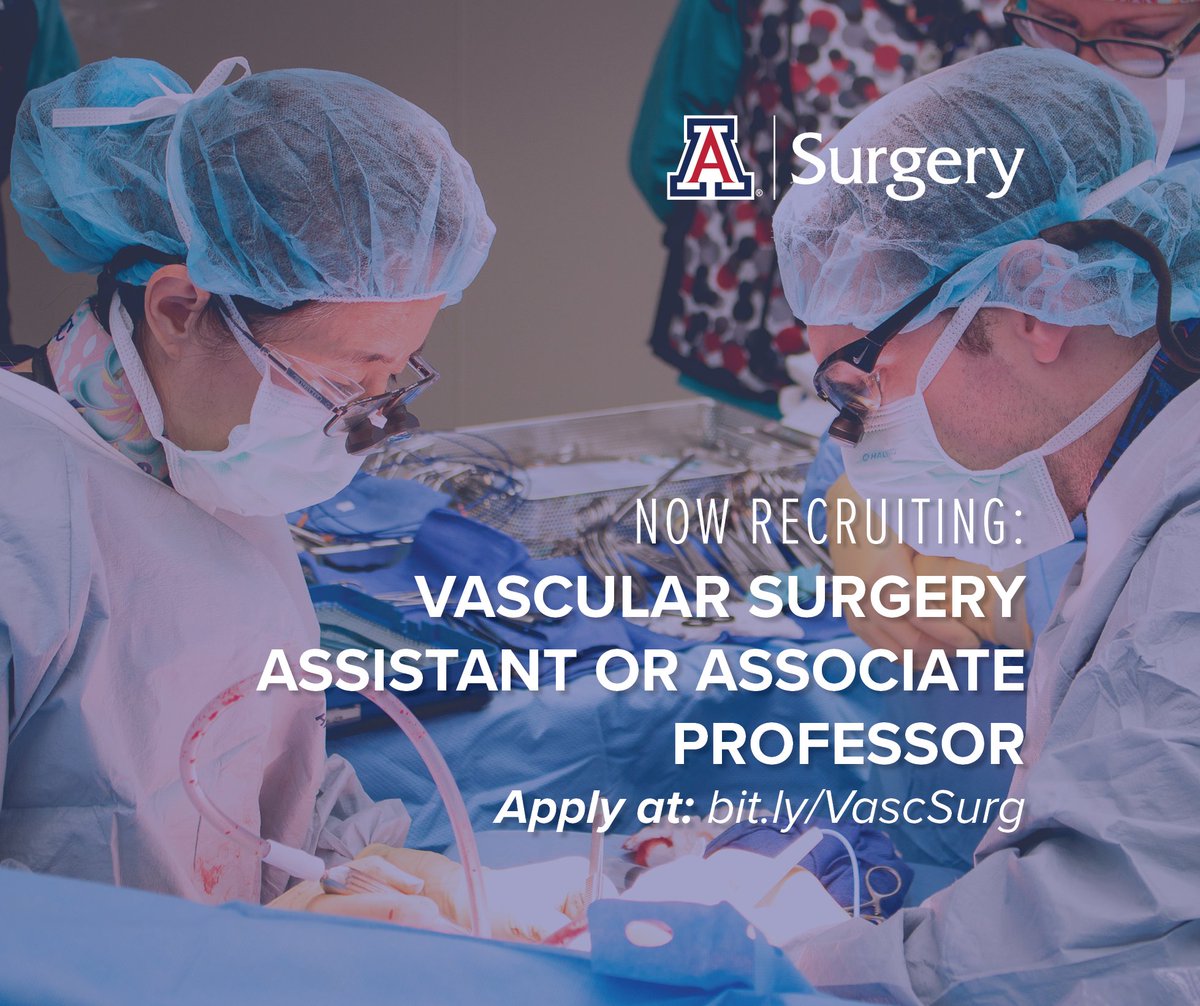 UofAZSurgery's tweet photo. We’re searching for a vascular surgeon at the assistant or associate professor level to join our nationally recognized Division of Vascular and Endovascular Surgery. Learn more and apply at https://t.co/worE2Su0vL. #jobopening #jobopportunity #medicine #surgery https://t.co/Ibgen62RtX