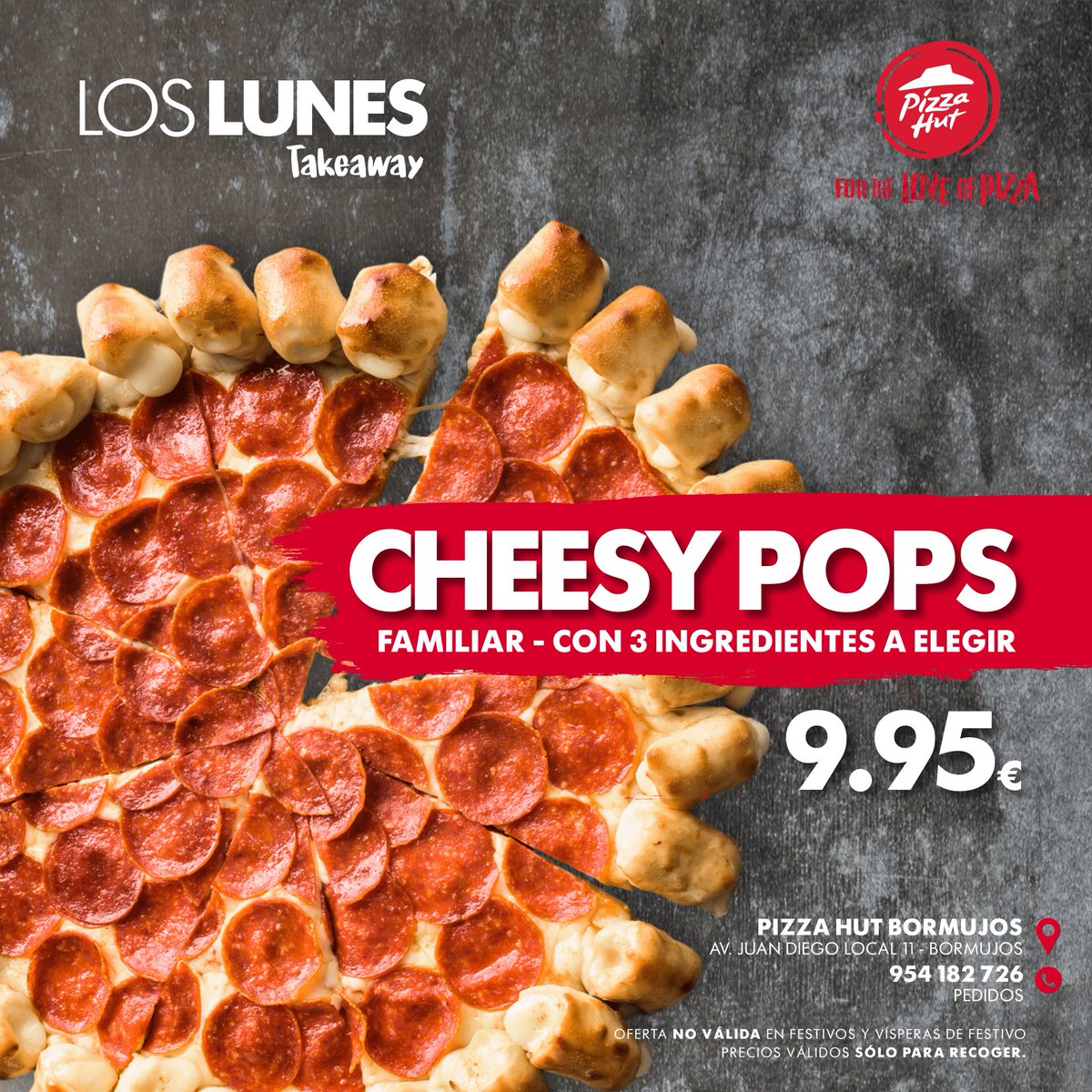 Si saliste tarde de trabajar... ¡Te esperamos con la mejor pizza en <a href="/PizzaHut_SVQ/">Pizza Hut Bormujos</a> | #LUNES CheesyPops familiar + 3 ingr. <9.95€>

📲 Pedidos al 954 182 726
📍Av. Juan Diego, local 11 (Es. Corona Center) | BORMUJOS
🏃‍♂️ Sólo recoger
