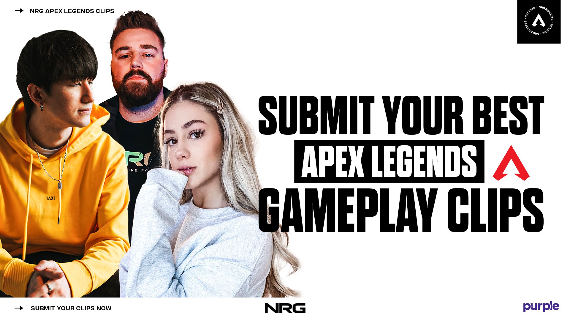 Nrg The Nrg Apex Squad Acesu Lululuvely Ttrebb Are Teaming Up With Purple To Rate To Your Best Clips Submit Your Clip T Co Whifamzgtq T Co Ukgfkyabzz Twitter