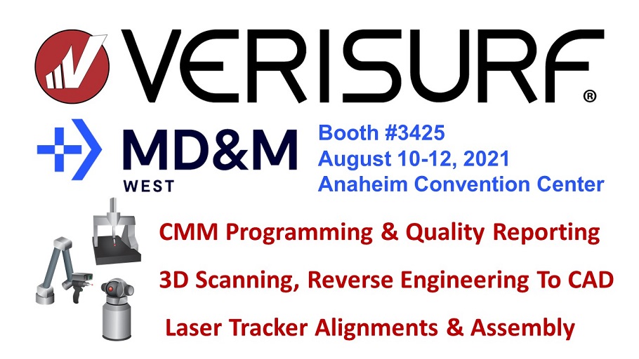 verisurf's tweet image. See Verisurf at D&amp;amp;M West, August 10-12, 2021 Anaheim Convention Center booth #3425. Featuring CMM programming, 3D scan to CAD, new laser trackers and more!

#cmmsoftware #reverseengineering #quality veri.surf/dm21vrsf