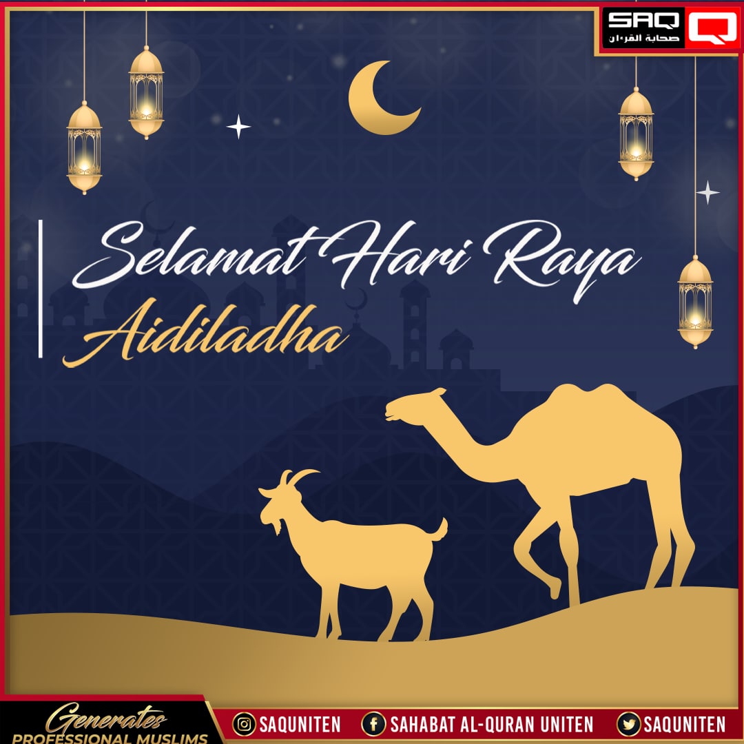 SAQuniten's tweet image. 🕌 [SALAM AIDILADHA 1442H] ✨

Kami dari barisan kempimpinan SAQ Uniten ingin mengucapkan Salam Aidil Adha kepada semua. Semoga keamanan dan kesejahteraan dilimpahi ke atas kita. ✨

Mari kita meraikan lebaran ini secara bersederhana dengan mematuhi SOP yang digariskan oleh KKM.