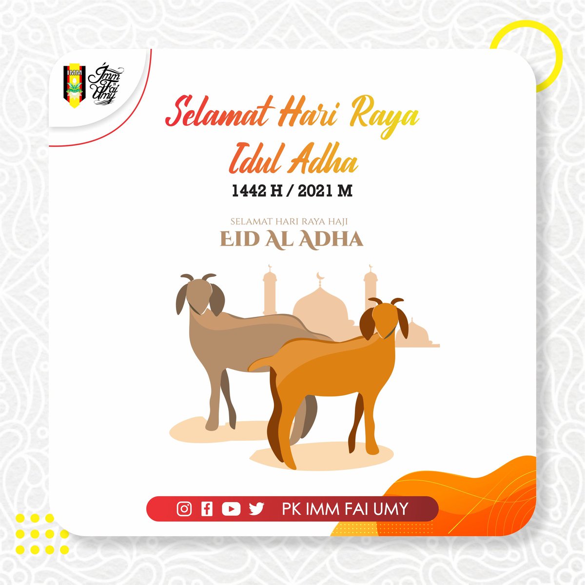 PK IMM FAI UMY mengucapkan, 
𝐒𝐞𝐥𝐚𝐦𝐚𝐭 𝐇𝐚𝐫𝐢 𝐑𝐚𝐲𝐚 𝐈𝐝𝐮𝐥 𝐀𝐝𝐡𝐚 𝟣𝟦𝟦𝟤 𝐇𝐢𝐣𝐫𝐢𝐲𝐚𝐡

"Semoga keikhlasan dan kerendahan hati selalu menyertai di hari yang penuh makna ini."
________________________________________
#IdulAdha1442H
#immfaiumy
#pkimmfaiumy