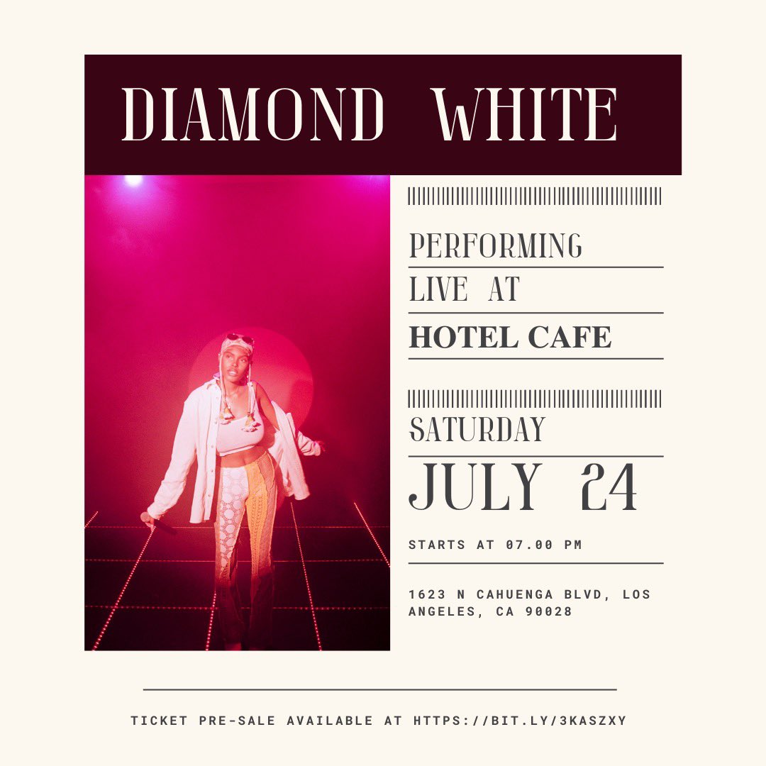 diamondwhite's tweet photo. LOS ANGELES COME VIBE WITH ME!! 

July 24th at the hotel cafe. 
I perform at 7 🪐🤍

Get tickets here https://t.co/D60LoCNT6Y https://t.co/ajqb81UmRj