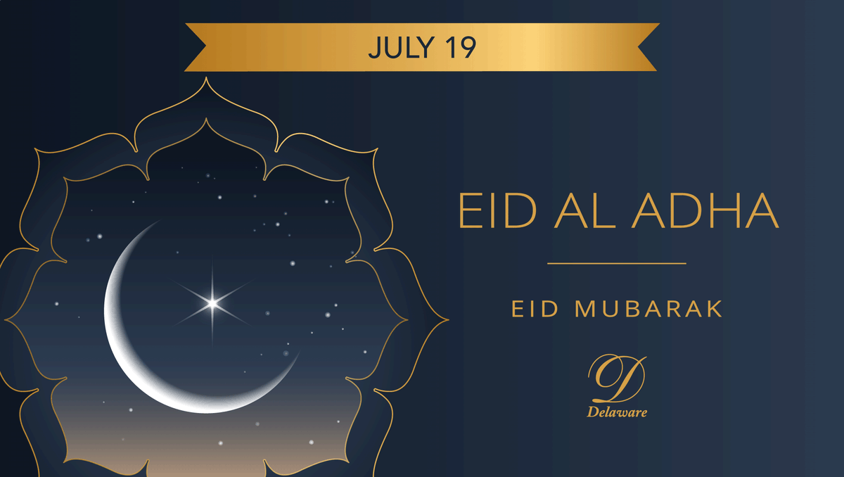 Illustration of a star and crescent moon in the night sky behind an ornate geometric shape. The text reads: "July 19th. Eid Al Adha. Eid Mubarak." The Delaware logo is shown.