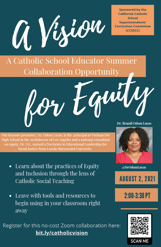 julie0728carol's tweet photo. Join @DrOdomLucas and Catholic educators for the California Catholic School Superintendents Curriculum Committee (CCSSCC) summer collaboration session focused on developing a Vision for Equity in our classrooms. Register: https://t.co/e7avdfnT6W https://t.co/gll1OFxhfd