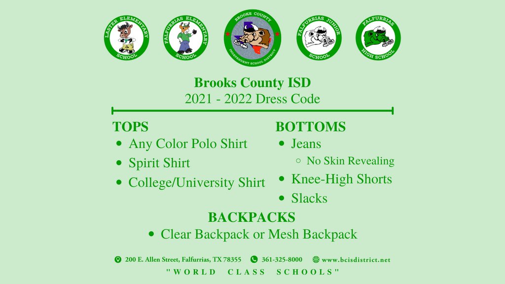 brookscoisd's tweet photo. The 2021-2022 dress code for Brooks County ISD is below. If you have any questions, please direct them to your students respective campus. #WorldClassSchools #BCISD https://t.co/JKrz4HYZPH