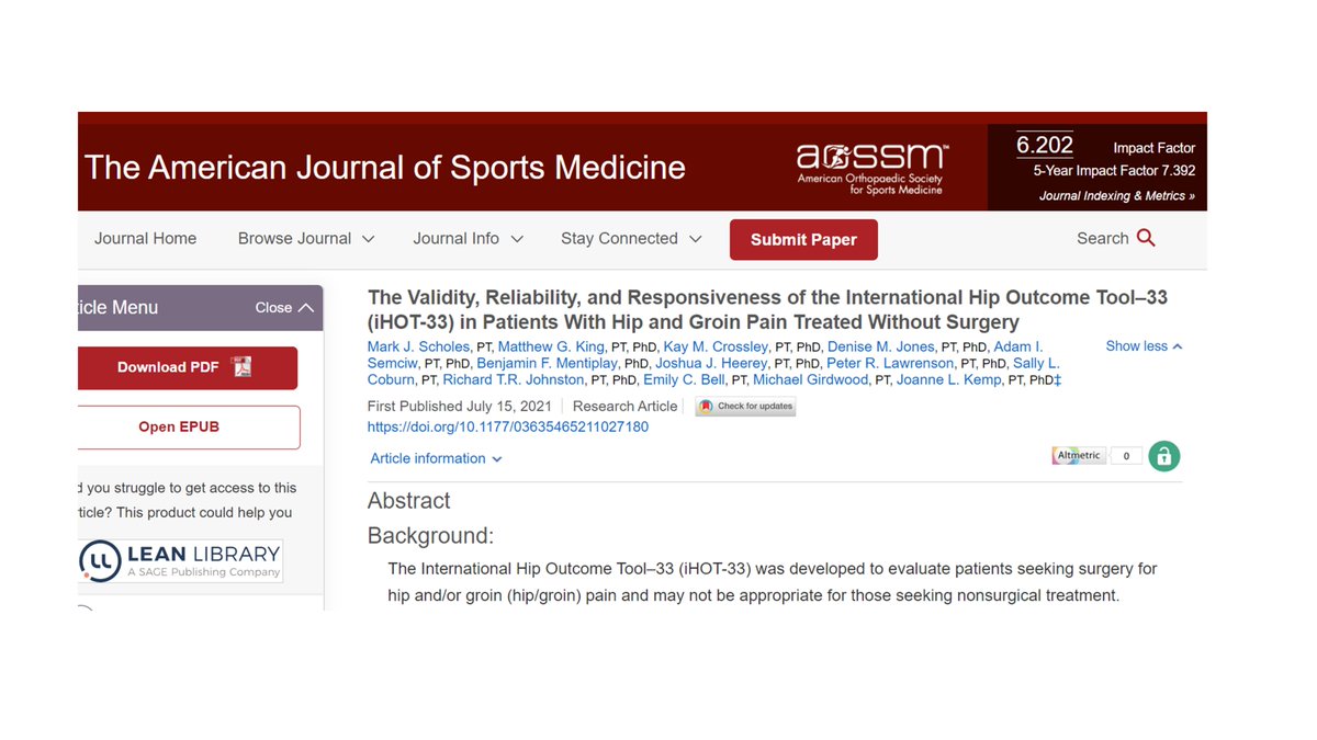 Delighted to see our paper published in @AJSM_SportsMed showing IHOT-33 AND subscales valid, reliable, responsive in young adults w hip/groin pain, non surgical. Nice joint 1st authorship effort from @MarkScholes85 @mattgmking1.  
journals.sagepub.com/doi/full/10.11…