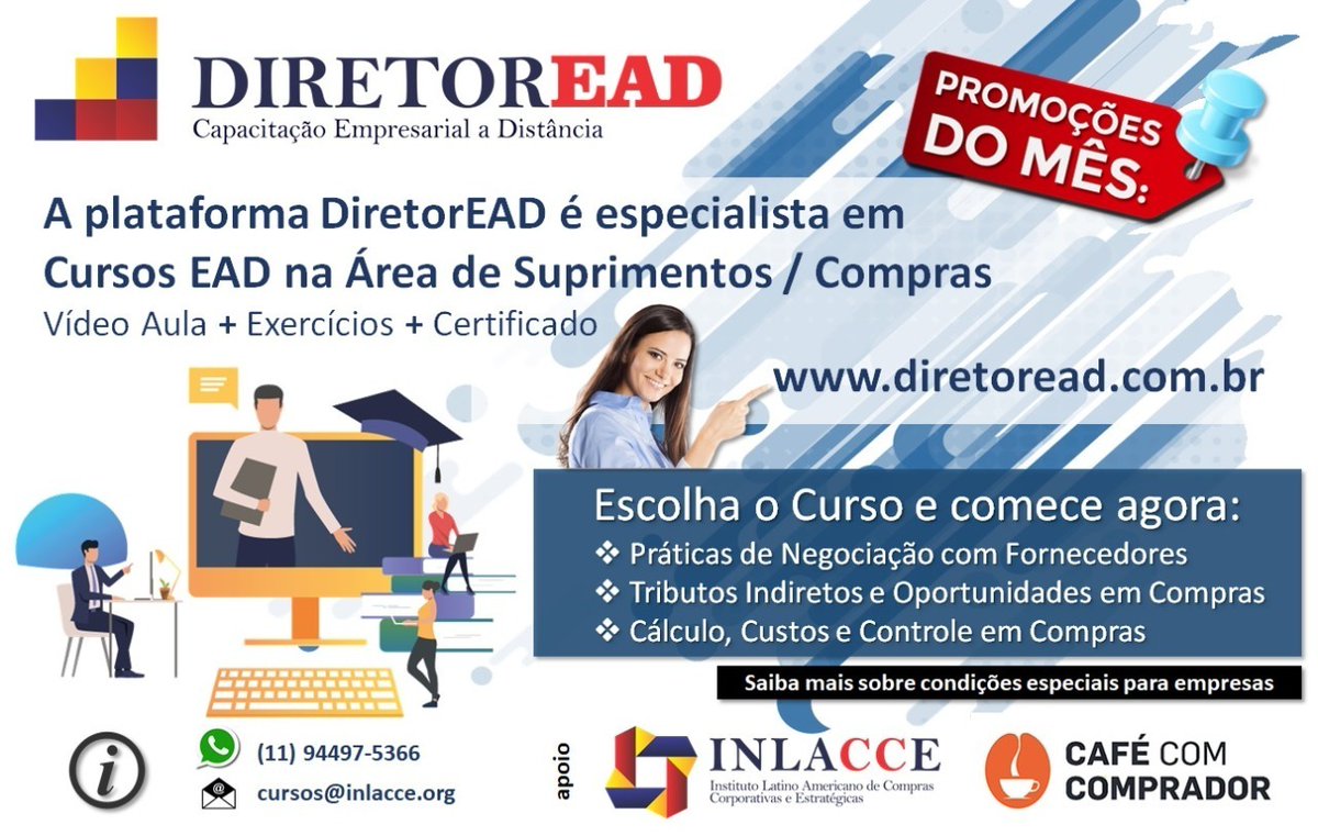Cursos EAD - A plataforma DiretorEAD é especialista em Cursos EAD na Área de Suprimentos/ Compras. Vídeo Aula + Exercícios + Certificado. Escolha o Curso EAD e comece agora. Saiba mais: WhatsApp: (11) 94497-5366 - E-mail: cursos@inlacce.org. Acesse:  diretoread.com.br.