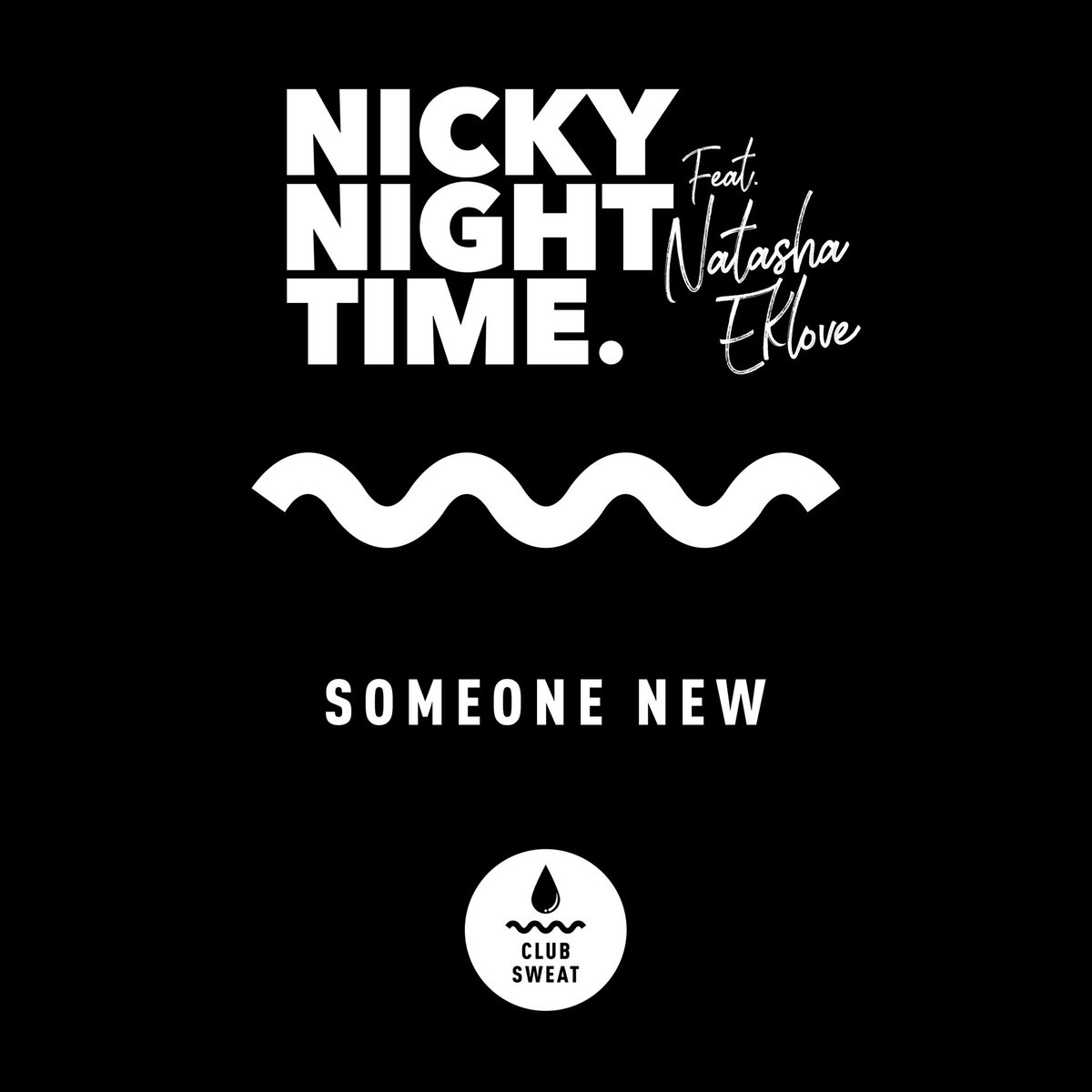 Club Sweat (@clubsweaty) on Twitter photo This gonna hit you straight in the feels! <a href="/NickyNightTime/">NickyNightTime</a> returns to sweat this Friday together with <a href="/natashaeklove_1/">Natasha Eklove</a> with the emotionally charged “Someone New” - pre save clubsweat.lnk.to/SomeoneNewTw This gonna hit you straight in the feels! <a href="/NickyNightTime/">NickyNightTime</a> returns to sweat this Friday together with <a href="/natashaeklove_1/">Natasha Eklove</a> with the emotionally charged “Someone New” - pre save clubsweat.lnk.to/SomeoneNewTw