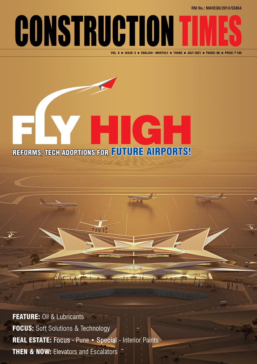 CT July edition launched. 

Airports: Fly High

constructiontimes.co.in/july-magazine-…

#Airports #Infrastructure #Construction #Airportinfra #Oilandlubricants #Realestate #Punerealestate