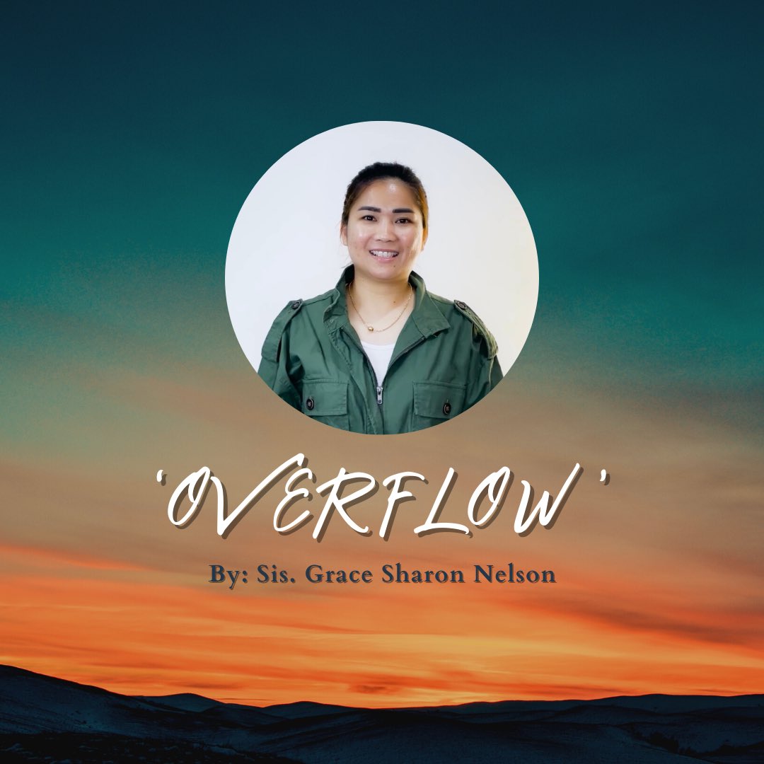 joycentresib's tweet image. #𝗢𝘃𝗲𝗿𝗳𝗹𝗼𝘄  
𝗦𝗶𝘀.𝗚𝗿𝗮𝗰𝗲 𝗦𝗵𝗮𝗿𝗼𝗻 𝗡𝗲𝗹𝘀𝗼𝗻 / 𝐀𝐡𝐚𝐝 18 𝐉𝐮𝐥𝐚𝐢 2021
#JCSSOnline #SermonNote
#DoitAgain2.0