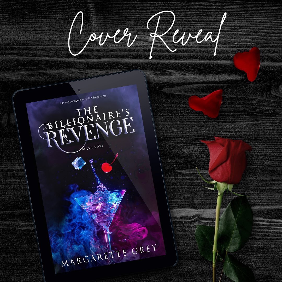 🍸 COVER REVEAL 🍸
#TheBillionairesRevenge <a href="/margarettegrey/">Margarette Grey</a>
#Release 8.5.21
#TheBillionairesRevengeCoverReveal #MargaretteGrey
#ContemporaryRomance #RomanceMystery
#Preorder bit.ly/3ouod2k
#SignUp bit.ly/ReleasePromoti… 
Hosted by <a href="/TheNextStepPR/">The Next Step PR</a>