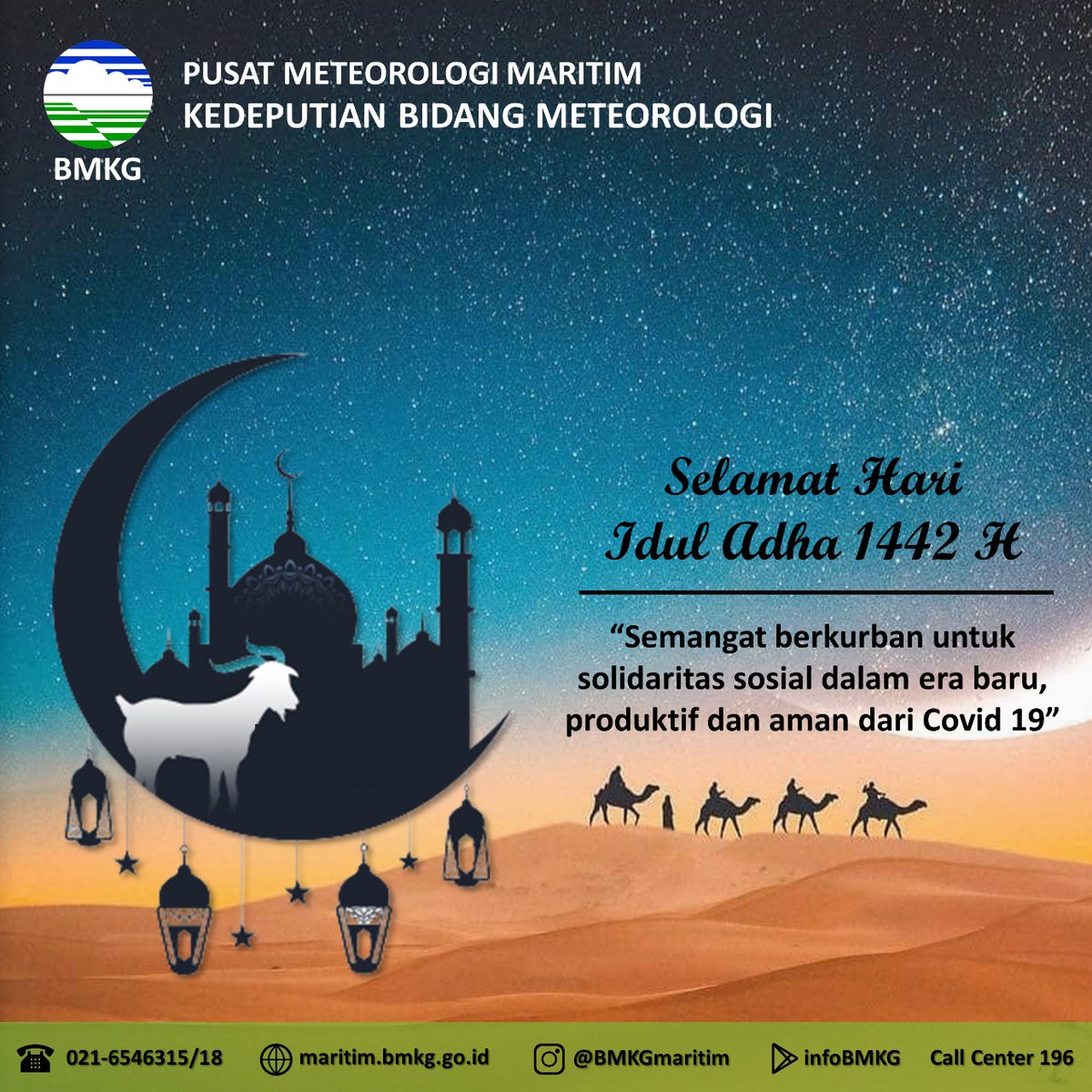 Pusat Meteorologi Maritim mengucapkan,

SELAMAT IDUL ADHA 1442H. 🕋🕌

Semangat untuk berkurban untuk solidaritas sosial dalam era baru, produktif dan aman dari Covid19.

Mohon maaf lahir dan batin yaa. Mohon secara berkala cek kolesterolnya 🙏🏻

#IdulAdha #EidMubarak #BMKGMaritim