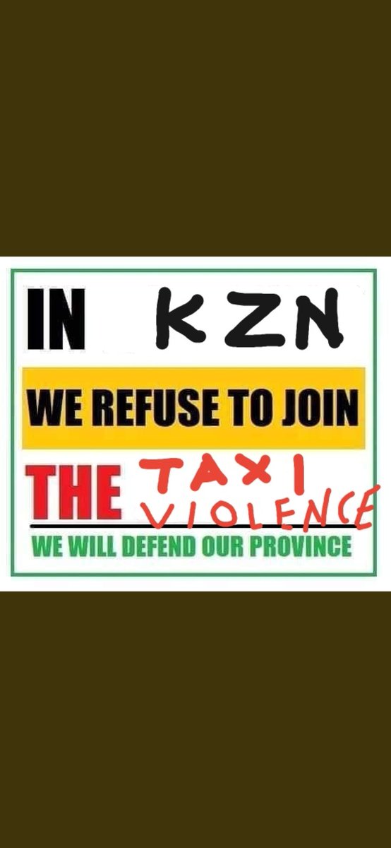 #TaxiViolence #KZNshutdown #GautengShutdown #ngizwe  ongoing coup? 
If not: 

In KZN we are distancing ourselves from the barbaric act that is taking place in Eastern Cape and Western Cape. 

We Say No To #TaxiViolence in KZN. pic.twitter.com/4BxXIjcQjg
