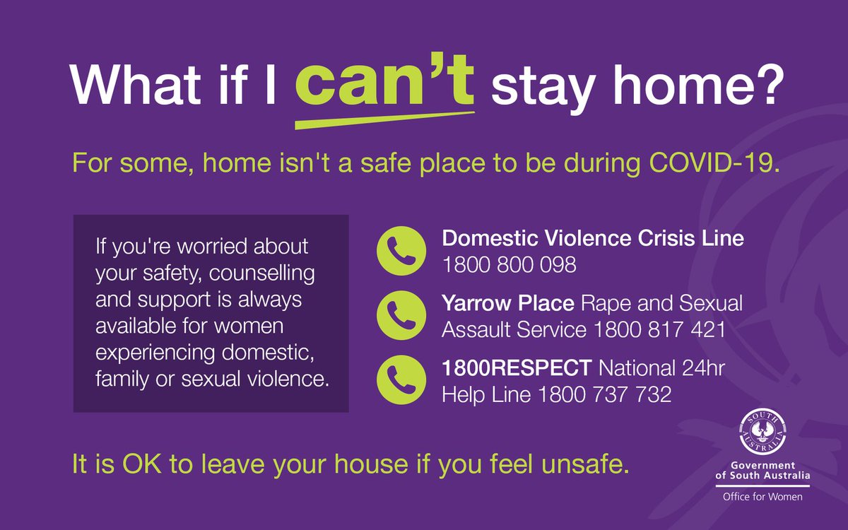It is OK to leave your house if you feel unsafe. If you are in need, or know someone who is, please contact the below counselling and support lines. For additional information, head to: officeforwomen.sa.gov.au