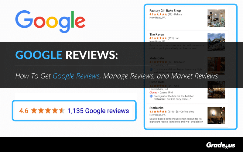 Google Reviews: How To Get, Manage, and Market My Reviews