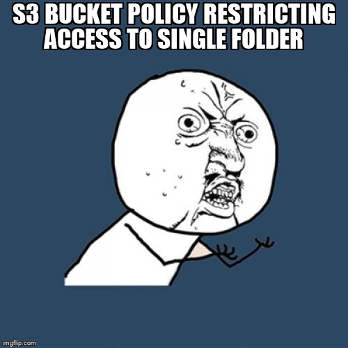 overflow_meme's tweet image. S3 Bucket Policy Restricting Access to Single Folder stackoverflow.com/questions/6844… #amazons3 #amazoniam #amazoncloudformation #amazonwebservices #awslambda