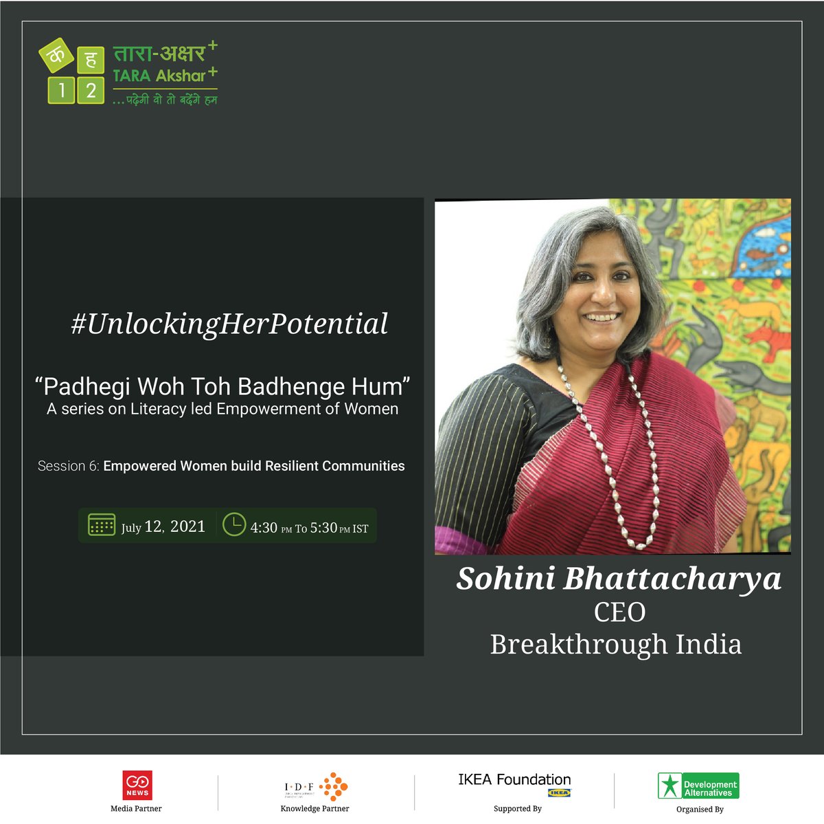 At the 6th webinar of the webinar series "Padhegi Wo to Badhenge Hum" Sohini Bhattacharya, CEO, Breakthrough Trust India, highlighted the significance of digital access among women for self-defense, security against domestic violence and physical harassment. 
<a href="/SohiniBee/">Sohini Bhattacharya</a>
