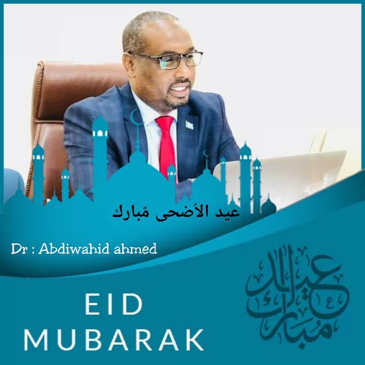 Eid Mubarak dhamaan Muslimiinta guud ahaan gaar ahaan Umadda Somaaliyeed meelkastoo ay joogaan