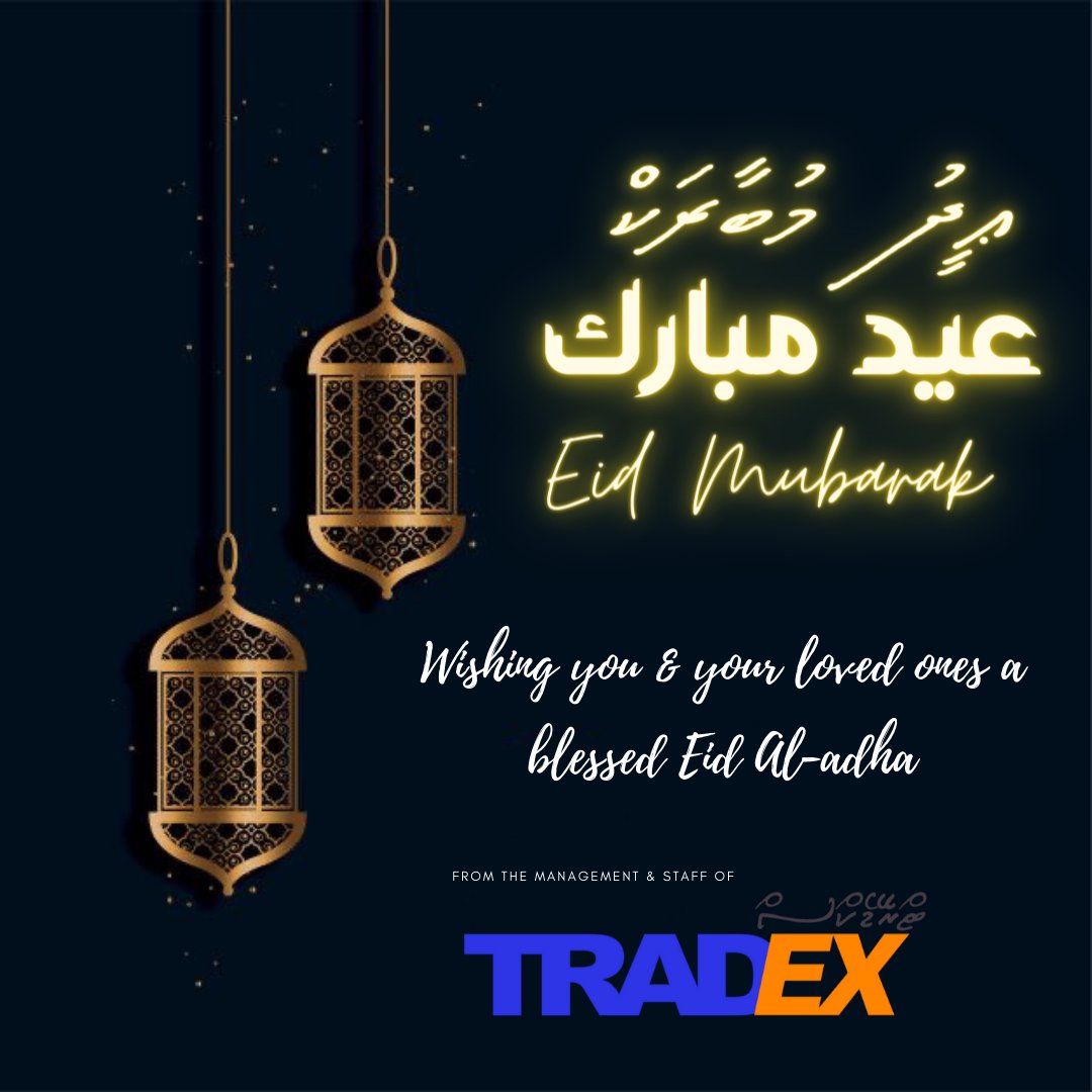 tradexMV's tweet photo. Wishing you and your loved ones a blessed Eid.  
Eid Mubarak. https://t.co/KteaYY7uGx