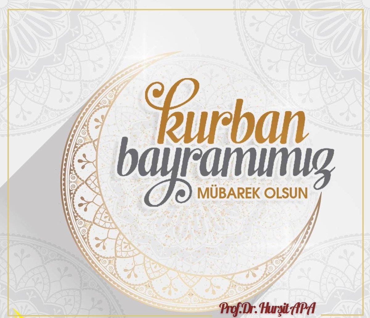 "Mübarek Kurban Bayramının ülkemize ve tüm İslam Âlemine huzur ve barış getirmesini dilerim.