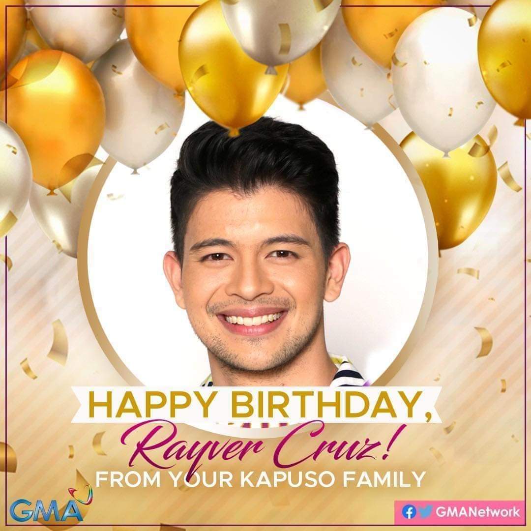 Happy Birthday Kapusong Rayver Cruz KapusoBrigade  