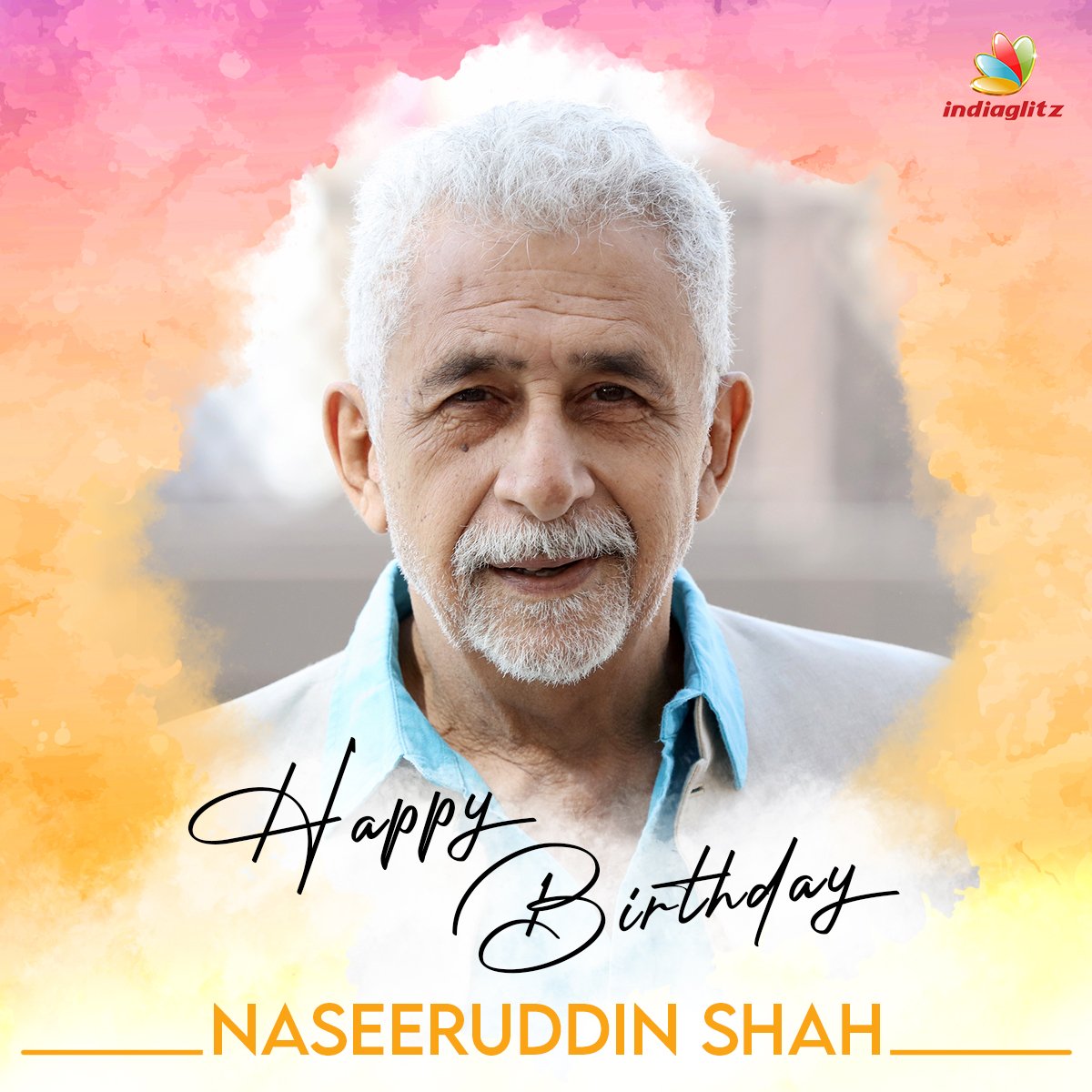 Wishing Actor Naseeruddin Shah a Very Happy Birthday   