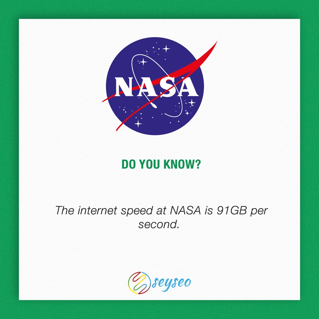 The internet speed at NASA is 91GB per second.

#nasa #internetspeed #california #seyseo #digitalagency #internet #entrepreneur #seo
