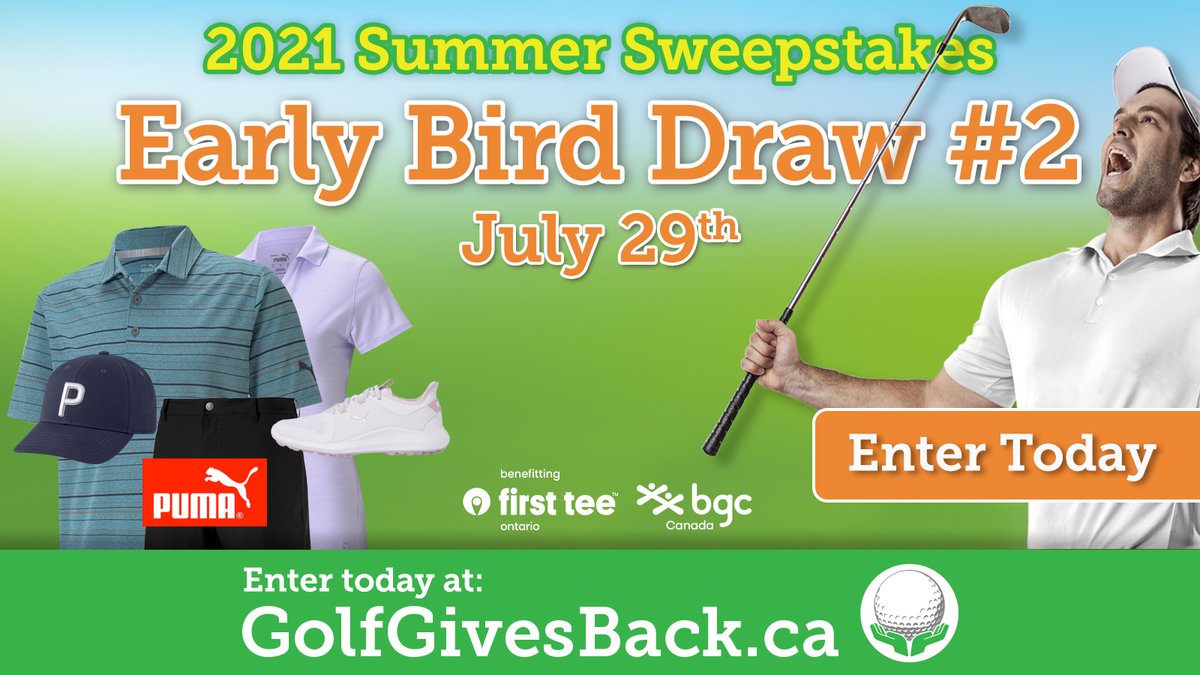 The next Early Bird Draw is coming up on July 29th!  Don't miss your chance to win 1 of 12 - $250 PUMA Golf Packages!  Look good out on the course this summer, and help a good cause at the same time!  All proceeds going to BGC Canada!  golfgivesback.ca