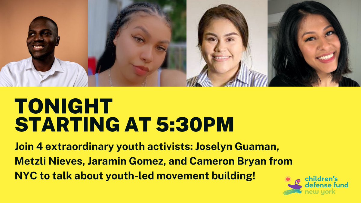 CDFNewYork's tweet photo. 👉🏾TONIGHT! Join 4 amazing NYC youth leaders talking with our own Hassanah Smith and Kat Plascencia about movement building as part of the @ChildDefender #CDFProctor Institute - Listening to the Children: A Radical Revolution of Values. 
Free registration: https://t.co/5oxgbqz3hh https://t.co/QwY7IMAeXH