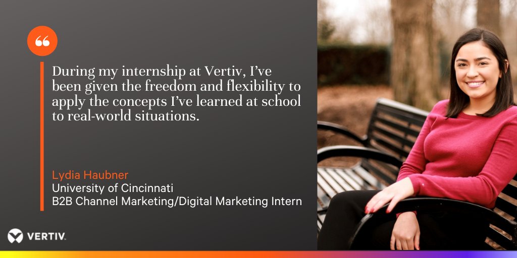 Vertiv's tweet photo. Lydia Haubner, student at the University of Cincinnati, gained exposure in the B2B Channel Marketing/Digital Marketing department @Vertiv, applying the concepts she learned at school to real-world situations. https://t.co/8I0UPGYZRj
#intern2021 #ArchitectsOfContinuity https://t.co/qktYbXxwKz