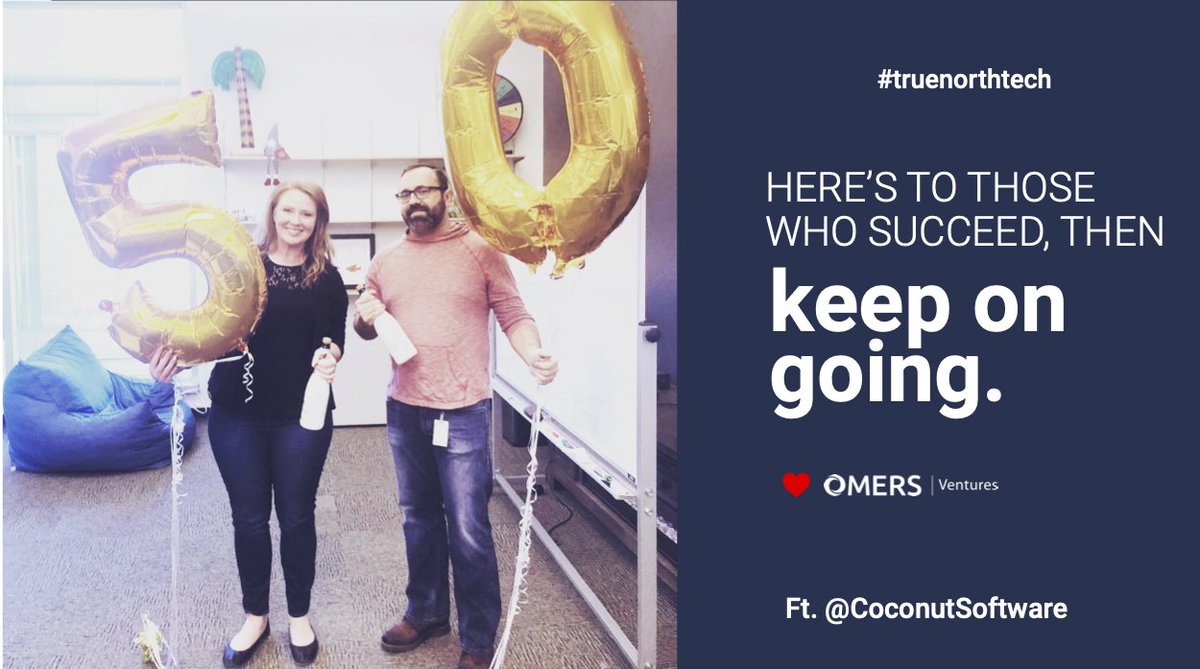 OMERSVentures's tweet photo. Here's to the early milestones ... and the next fifty. @CoconutSoftware @katRegnier #truenorthtech https://t.co/N8VuAm8Tkz https://t.co/uF6EwEqO18