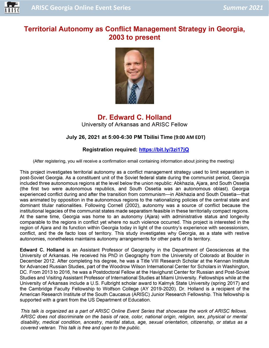 ARISC_US's tweet image. Join us for the ARISC Georgia Online Event Series, Monday, July 26 @ 5:00-6:30pm Tbilisi (9 am-10:30am [EDT]) for Dr. Edward Holland’s talk “Territorial Autonomy as Conflict Management Strategy in Georgia, 2003-present” Registration: bit.ly/3zi17jQ #ARISClectureseries