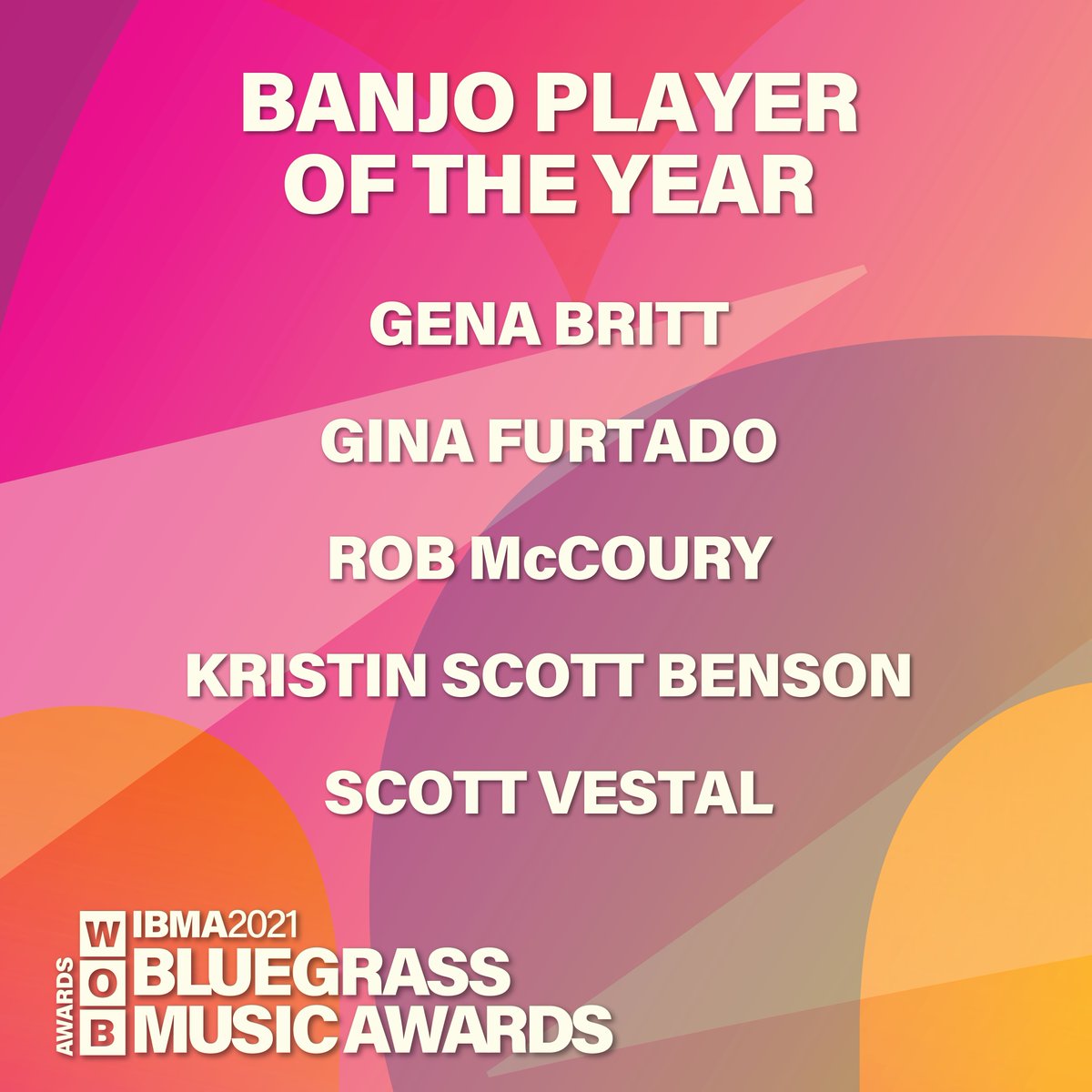 Congratulations to the Banjo Player of the Year nominees for the 2021 IBMA Bluegrass Music Awards presented by @YamahaGuitars!

@genabritt, #GinaFurtado, #RobMcCoury, #KristinScottBenson, and #ScottVestal 

#banjo #bluegrass #IBMA #IBMAWOB2021